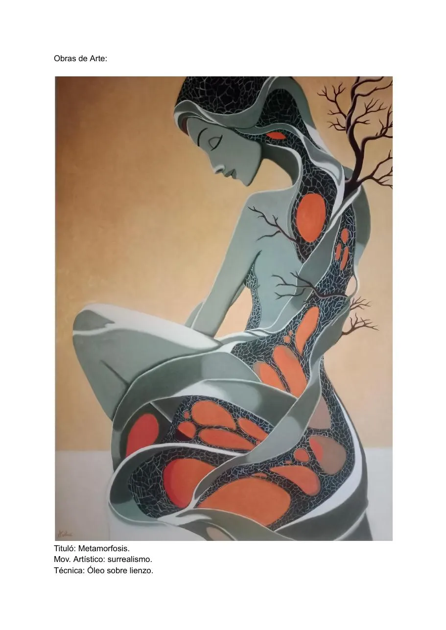 Metamorfosis, óleo surrealista: figura femenina cuyo cuerpo se abre en formas orgánicas naranjas atravesadas por ramas de árbol.